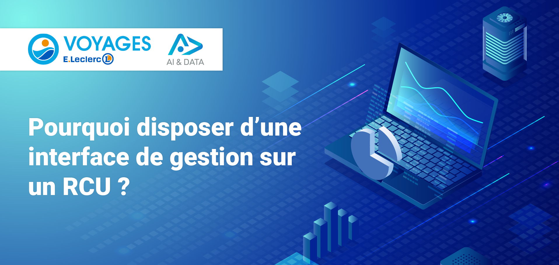 Webinar - Pourquoi disposer d'une interface de gestion sur un rcu